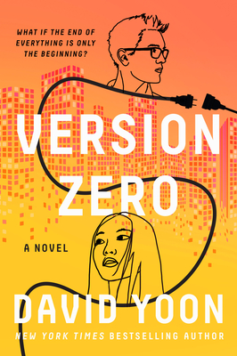 Version Zero By David Yoon Cover Image