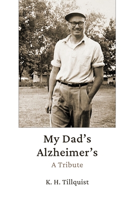 My Dad's Alzheimer's: A Tribute Cover Image