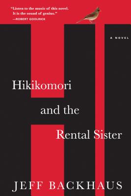 Cover Image for Hikikomori and the Rental Sister: A Novel