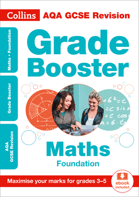 Collins GCSE Revision and Practice - New Curriculum – AQA GCSE Maths Foundation Grade Booster for grades 3–5 Cover Image
