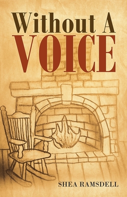 Without a Voice By Shea Ramsdell Cover Image