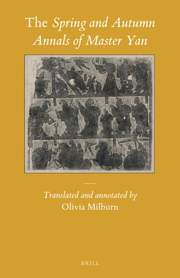 The Spring and Autumn Annals of Master Yan (Sinica Leidensia #128) By Olivia Milburn Cover Image