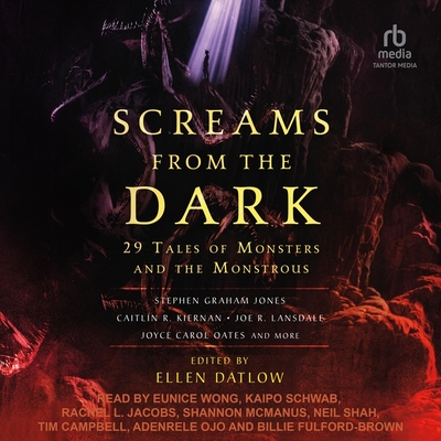 Screams from the Dark: 29 Tales of Monsters and the Monstrous Cover Image