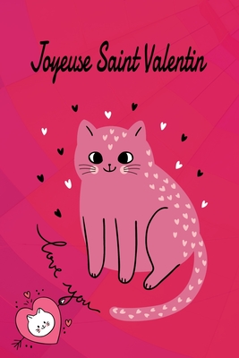 Joyeuse Saint Valentin Cahier Cadeau Saint Valentin Idee Cadeaux Saint Valentin 110 Pages 32 X 25 4 Cm Paperback Mcnally Jackson Books