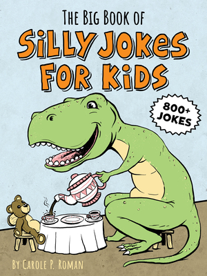 The Big Book of Silly Jokes for Kids Cover Image