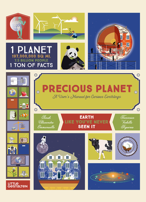 Precious Planet: A User's Manual for Curious Earthlings By Sarah Tavernier, Emmanuelle Figueras, Alexandre Verhille (Illustrator) Cover Image