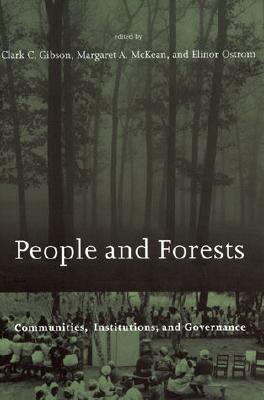 People and Forests: Communities, Institutions, and Governance (Politics)