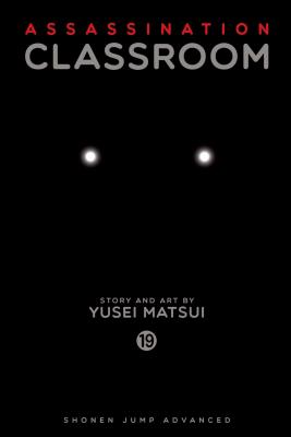 Assassination Classroom, Vol. 19 By Yusei Matsui Cover Image