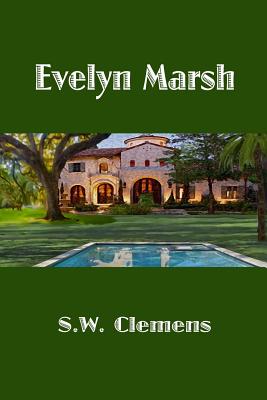 Evelyn Marsh By S. W. Clemens Cover Image