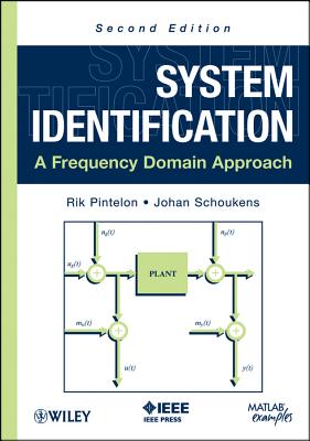 System Identification, 2e By Rik Pintelon, Johan Schoukens Cover Image