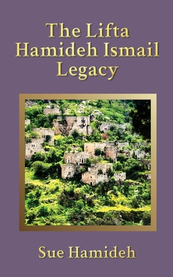 The Lifta Hamideh Ismail Legacy Cover Image
