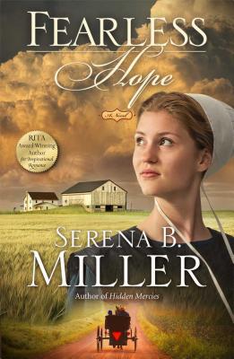 Fearless Hope: A Novel By Serena B. Miller Cover Image