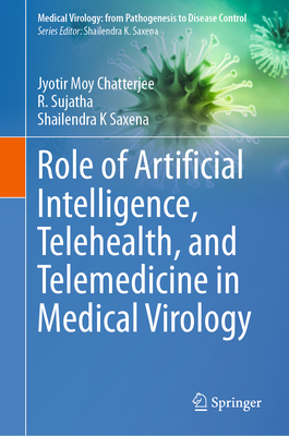 Role of Artificial Intelligence, Telehealth, and Telemedicine in Medical Virology Cover Image