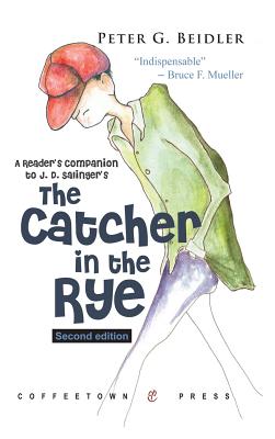 A Reader's Companion to Catcher in the Rye: Second Edition (Hardcover ...