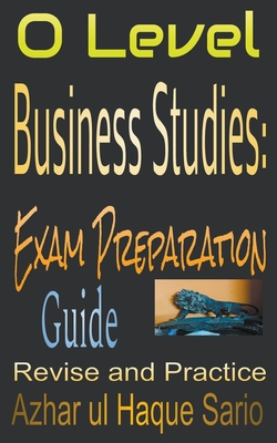 O Level Business Studies: Exam Preparation Guide Cover Image