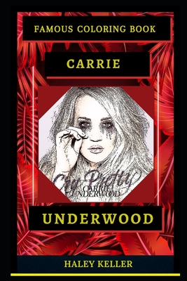 Carrie Underwood Famous Coloring Book: Whole Mind Regeneration and