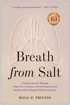 Breath from Salt: A Deadly Genetic Disease, a New Era in Science, and the Patients and Families Who Changed Medicine Forever Cover Image