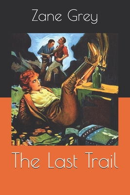 The Last Trail
