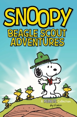 Snoopy: Beagle Scout Adventures (Peanuts Kids #17)