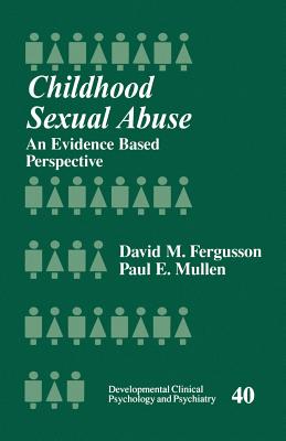 Childhood Sexual Abuse: An Evidence-Based Perspective (Developmental Clinical Psychology and Psychiatry #40) Cover Image