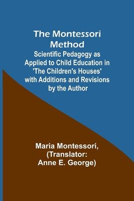 The Montessori Method