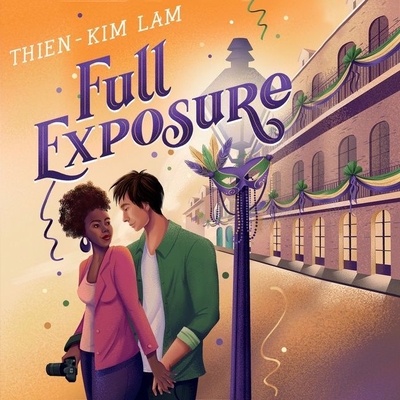 Full Exposure By Thien-Kim Lam, Keylor Leigh (Read by), David Lee Huynh (Read by) Cover Image