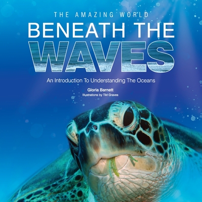 The Amazing World Beneath the Waves Cover Image