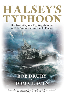 Halsey's Typhoon: The True Story of a Fighting Admiral, an Epic Storm, and an Untold Rescue Cover Image