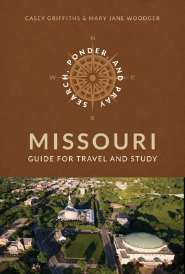 Search, Ponder, and Pray Missouri Church History Sites Cover Image