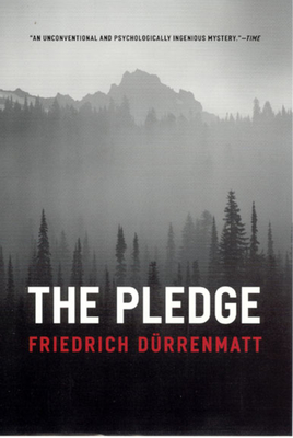 The Pledge By Friedrich Dürrenmatt, Joel Agee (Translated by) Cover Image