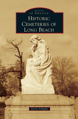Historic Cemeteries of Long Beach Cover Image