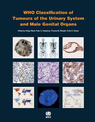 WHO Classification of Tumours of the Urinary System and Male Genital Organs Cover Image