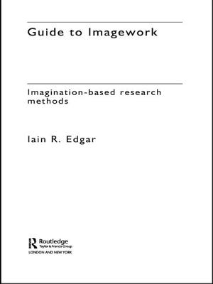 A Guide to Imagework: Imagination-Based Research Methods (European Association of Social Anthropologists) Cover Image