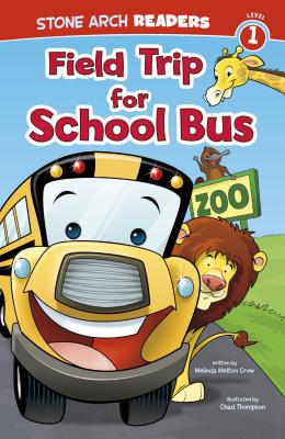 Field Trip for School Bus (Wonder Wheels) (Paperback) | Hooked