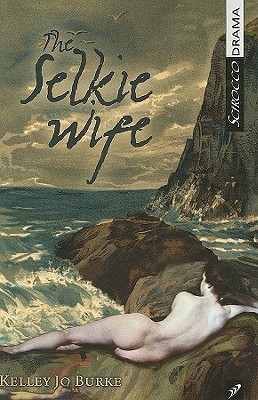 The Selkie Wife (Scirocco Drama) Cover Image