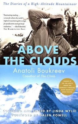 Above the Clouds: The Diaries of a High-Altitude Mountaineer Cover Image