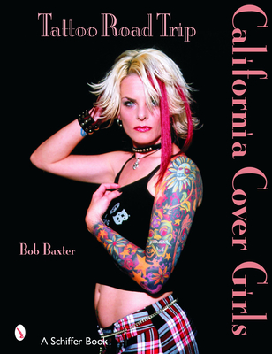 Tattoo Road Trip: California Cover Girls: California Cover Girls Cover Image