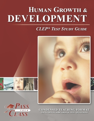 Human Growth and Development CLEP Test Study Guide By Passyourclass Cover Image