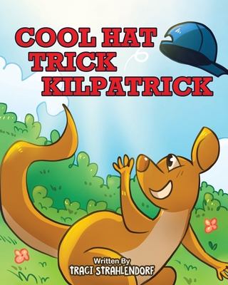 Cool Hat Trick Kilpatrick Cover Image