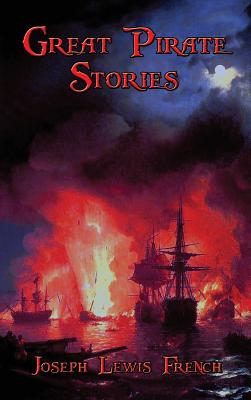 Great Pirate Stories By Joseph Lewis French Cover Image