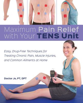 TENS Unit Book - Easy Guide to TENS Pain Relief Download Version