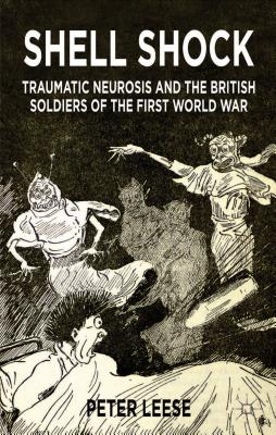 Shell Shock in World War I - HISTORY CRUNCH - History Articles,  Biographies, Infographics, Resources and More