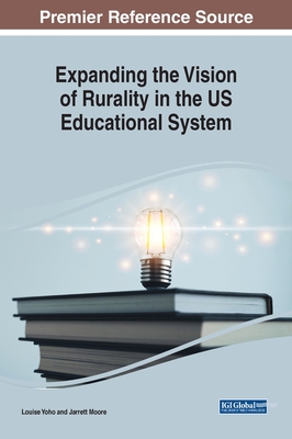 Expanding the Vision of Rurality in the US Educational System Cover Image