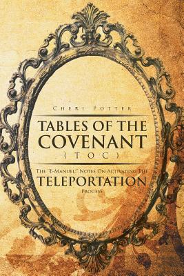 Tables Of the Covenant (TOC): The ''E-Manuel:  Notes On