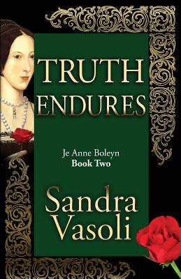 Truth Endures: Je Anne Boleyn Cover Image