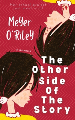 The Other Side of The Story: Keep an open mind By Meyer O'Riley Cover Image