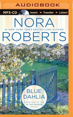 Blue Dahlia (In the Garden Trilogy (Audio) #1) Cover Image