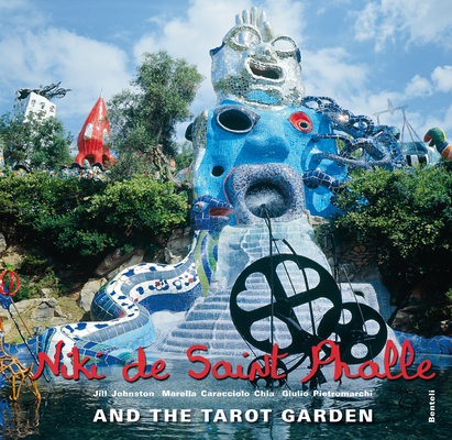Niki de Saint Phalle and the Tarot Garden Cover Image