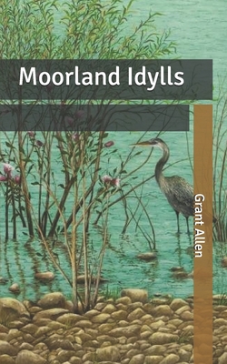 Moorland Idylls Cover Image