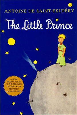 The Little Prince By Antoine De Saint-Exupery Cover Image
